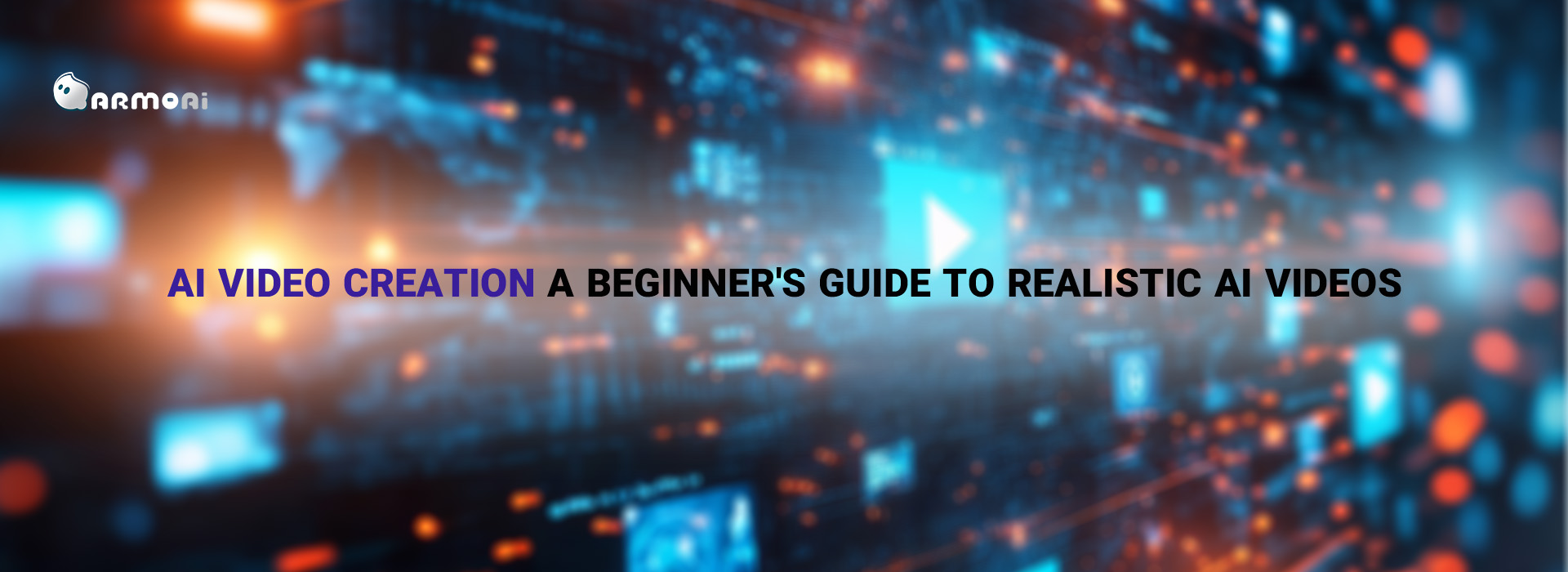  AI Video Creation A Beginner's Guide to Realistic AI Videos